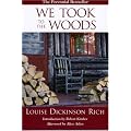 We Took to the Woods
