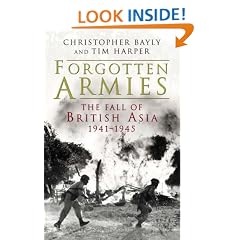 Forgotten Armies: the fall of British Asia, 1941-1945