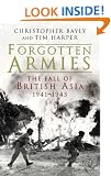 Forgotten Armies: the fall of British Asia, 1941-1945
