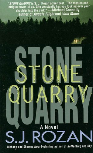 Stone Quarry: A Bill Smith/Lydia Chin Novel (Bill Smith/Lydia Chin Novels)