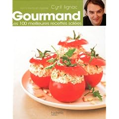 Gourmand : Les 100 meilleures recettes sal�es