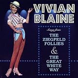 Songs from the Ziegfeld Follies and The Great White Way