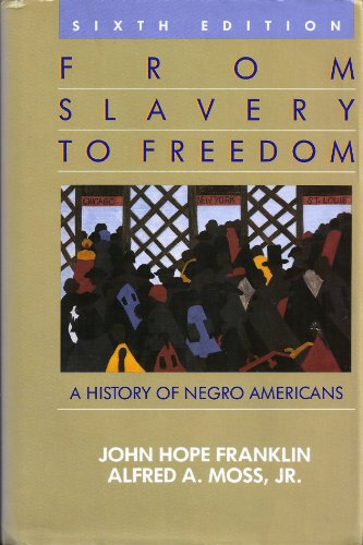 From Slavery to Freedom (6th Edition)