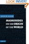 Maimonides on the Origin of the World