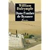 Dans l'ombre de Byzance : Sur les traces des Chr�tiens d'Orient