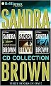 Sandra Brown Cd Collection (Bittersweet Rain, Sweet Anger, Eloquent Silence) (Volume 3) (Abridged) (Compact Disc)