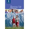 Boning Up on Osteoporosis: A Guide to Prevention and Treatment by National Osteoporosis Foundation