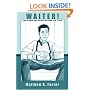 Waiter!: The Humor and Pathos Beyond the Plate