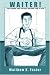 Waiter!: The Humor and Pathos Beyond the Plate