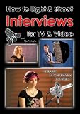 How to Light & Shoot Interviews for TV & Video