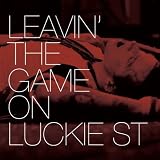 Leavin' the Game On Luckie St