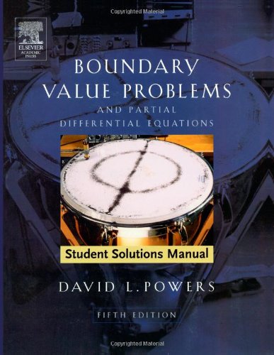 cheap Student Solutions Manual to Boundary Value Problems, Fifth Edition: and Partial Differential Equations