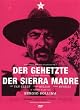 Der Gehetzte der Sierra Madre