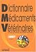 Dictionnaire des Médicaments Vétérinaires et des produits de Santé Animale commercialisés en France 2007 (1Cédérom) Dictionnaire des Médicaments Vétérinaires et des produits de Santé Animale commercialisés en France 2007 (1Cédérom)