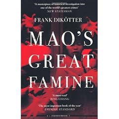 Mao's Great Famine: The History of China's Most Devastating Catastrophe, 1958-62