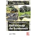 Radfahrzeuge der Bundeswehr: seit 1956 (Typenkompass)