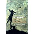 Die steile Himmelsleiter: Eine ehrliche Biografie