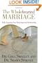 The Wholehearted Marriage: Fully Engaging Your Most Important Relationship