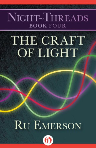 The Craft of Light (Night-Threads Book 4)