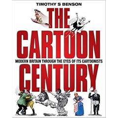 The Cartoon Century: Modern Britain Through the Eyes of Its Cartoonists