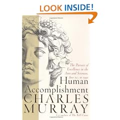 Human Accomplishment: The Pursuit of Excellence in the Arts and Sciences, 800 B.C. to 1950