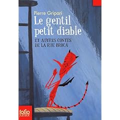 Le gentil petit diable : Et autres contes de la rue Broca
