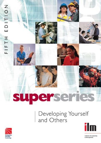 Developing Yourself and Others (Institute of Learning & Management Super Series)