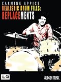 Carmine Appice - Realistic Drum Fills: Replacements (Book & CD)