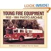 Young Fire Equipment Corporation 1932-1991: Photo Archive