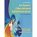 Inclusive Educational Administration: A Case-Study Approach