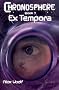 Chronosphere Book 3: Ex Tempora