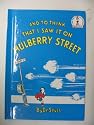 And To Think That I Saw It On Mulberry Street (I Can Read It All By Myself Beginner Books Grolier Book Club Edition)