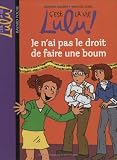C\'est la vie Lulu !, Tome 16 : Je n\'ai pas le droit de faire une boum