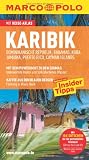 MARCO POLO Reisef�hrer Karibik (Gro�e Antillen), Dominikanische Republik, Bahamas, Kuba, Jamaika, Puerto Rico, Cayman Islands: Dominikanische ... Reisen mit Insider-Tipps. Mit Reiseatlas