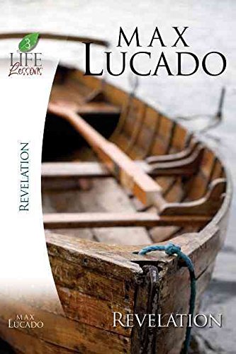[(Revelation)] [By (author) Max Lucado] published on (February, 2007)