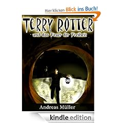 Terry Rotter und das Feuer der Freiheit