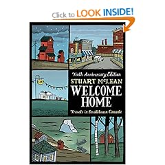 Welcome Home: Travels in Smalltown Canada