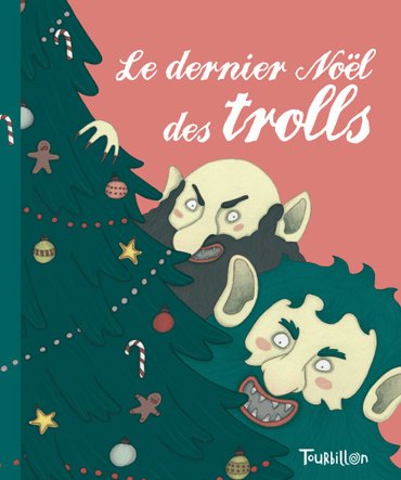 Le dernier No�l des trolls