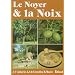 Le Noyer et la Noix