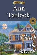 I'll Watch the Moon: The tender story of a polio victim and her friendship with an Auschwitz survivor who dreams of becoming the first man on the moon (Legacy Editions)-From Free Kindle Books Library Click to Download Free Kindle Book -> I'll Watch the Moon: The tender story of a polio victim and her friendship with an Auschwitz survivor who dreams of becoming the first man on the moon (Legacy Editions)
