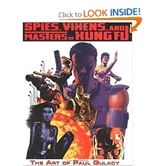 Spies, Vixens, and Masters of Kung Fu: The Art of Paul Gulacy