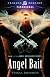 Angel Bait: Book 1 of the Angel Assassins Series (Crimson Romance)