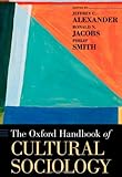 The Oxford handbook of cultural sociology