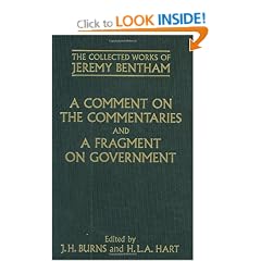 A Comment on the Commentaries and A Fragment on Government (The Collected Works of Jeremy Bentham)