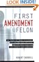 First Amendment Felon: The Story of Frank Wilkinson, His 132,000 Page FBI File and His Epic Fight for Civil Rights and Liberties (Nation Books)