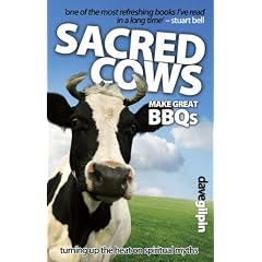 Sacred Cows Make Great BBQs