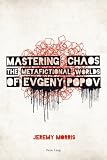 Mastering chaos : the metafictional worlds of Evgeny Popov
