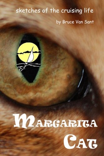 Margarita Cat: sketches of the cruising life