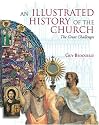 Illustrated History of the Church: The Great Challenges