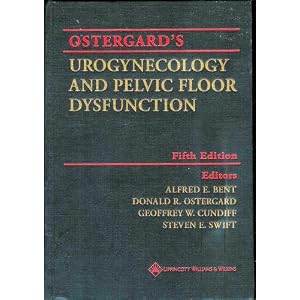 Click here to buy Ostergard's Urogynecology and Pelvic Floor Dysfunction by Alfred E. Bent, Donald R. Ostergard, Geoffrey W Cundiff, and Steven E Swift.